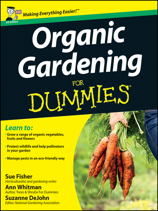 Title details for Organic Gardening for Dummies, UK Edition by Sue S. Fisher - Available